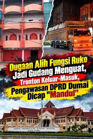 Gudang Dugaan Ilegal Menjamur di Tengah Kota, DPRD Dumai Didesak Jalankan Fungsi Pengawasan